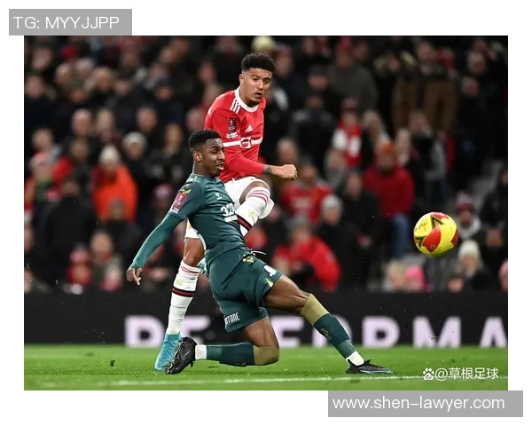 足总杯冷门：里昂大胜曼联红牌事件引发全场热议